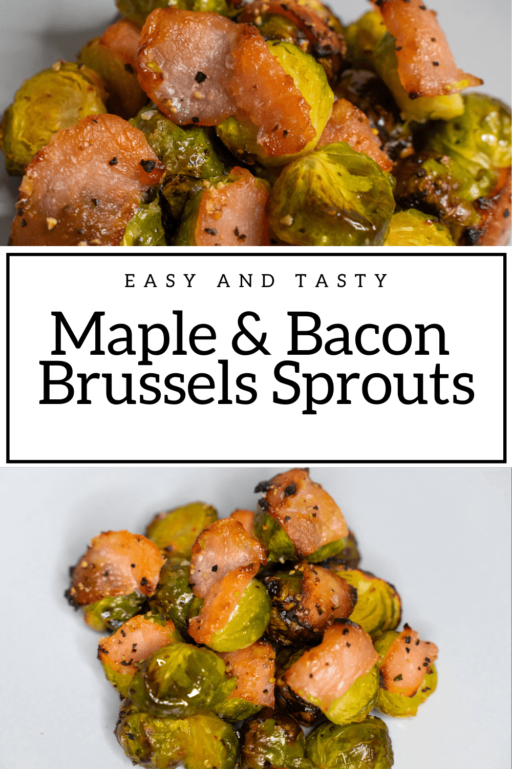 Maple and Bacon Brussels Sprouts Recipe