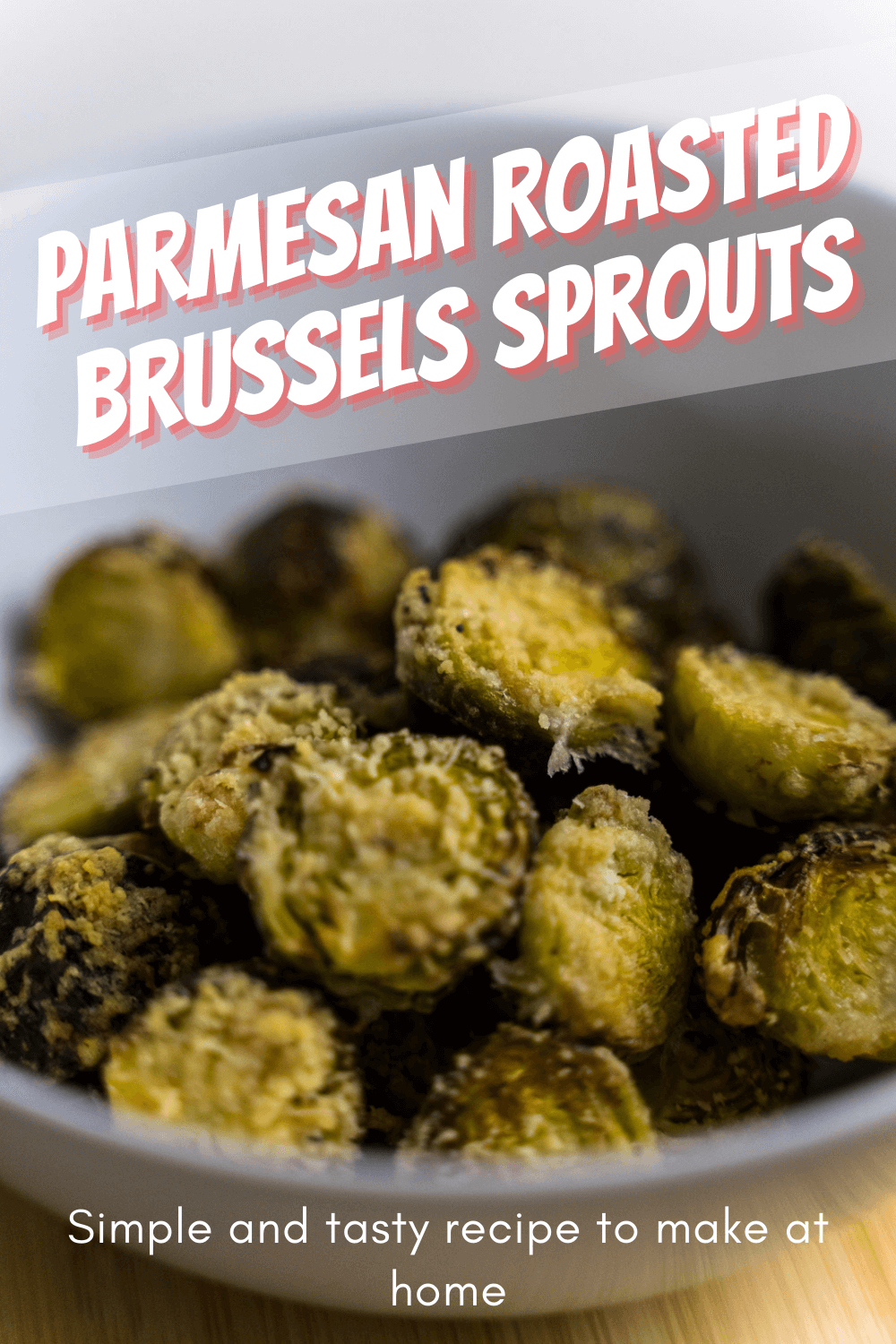 Parmesan Roasted Sprouts Recipe