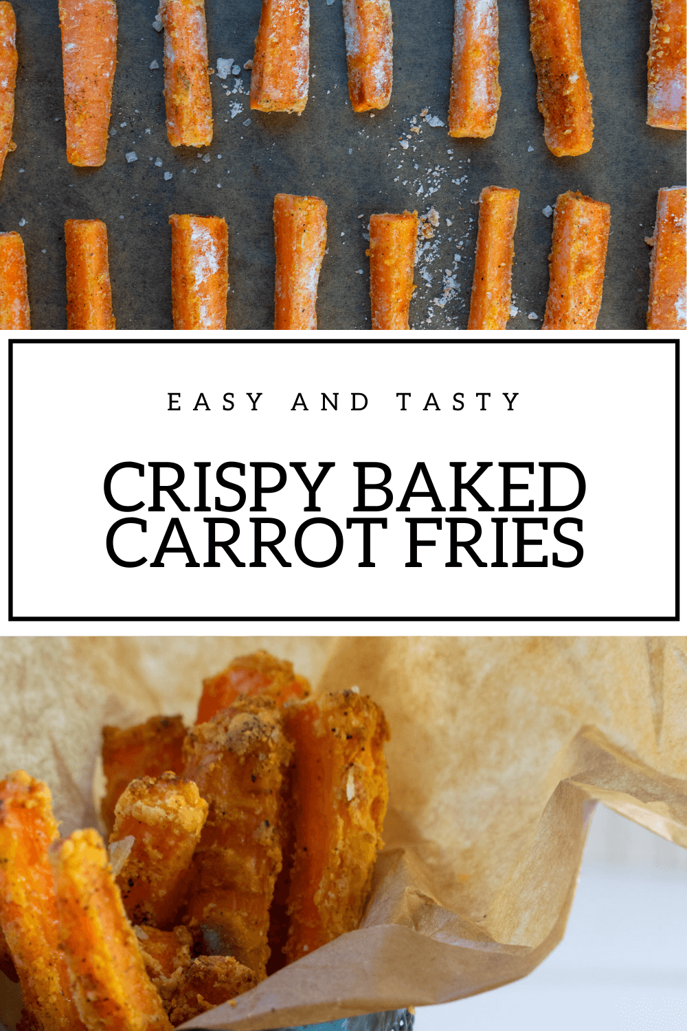 Crispy Baked Carrot Fries