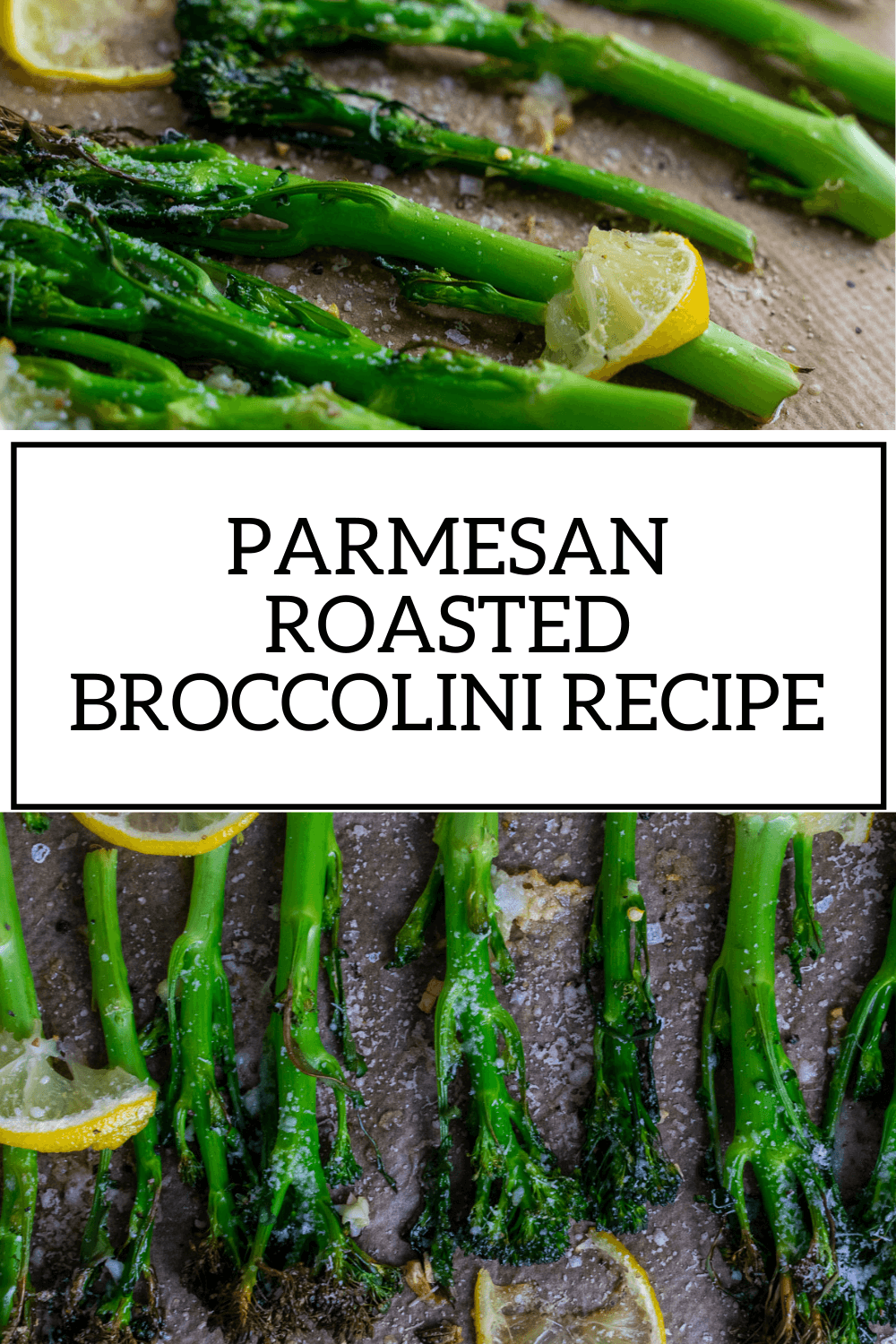 Roasted Parmesan Broccolini